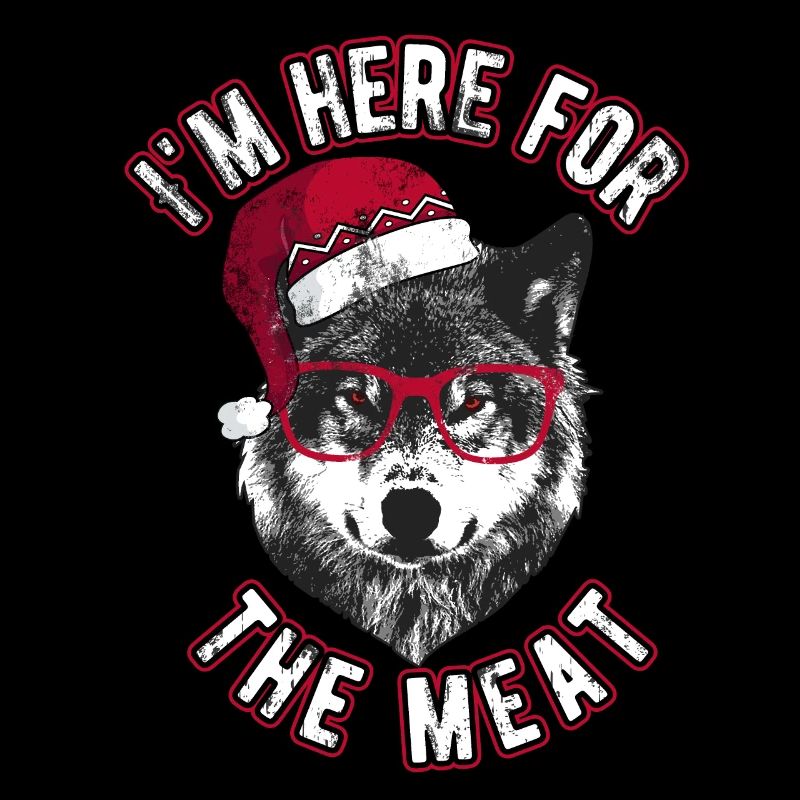 Ich bin wegen des Fleisches hier - Grumpy Christmas Wolf