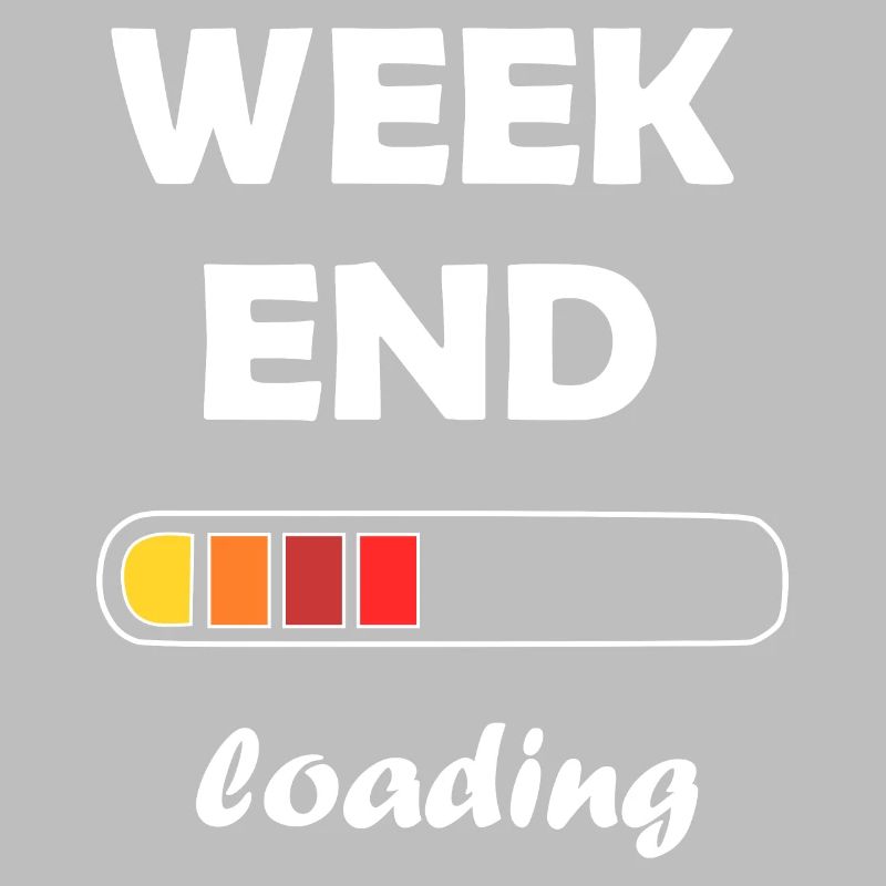 weekend loading / Warten auf das Wochenende