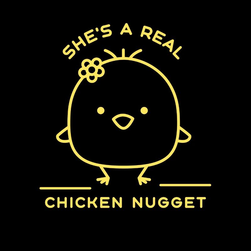 She's A Real Chicken Nugget Funny Chicken