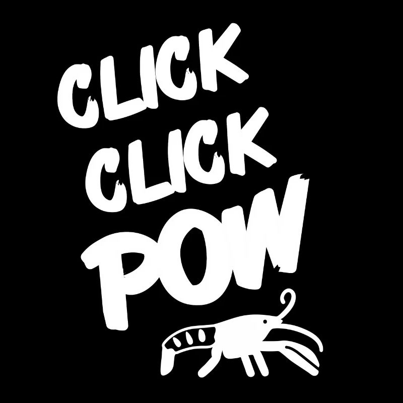 CLICK CLICK POW Retro Funny Pistol Shrimp Designs