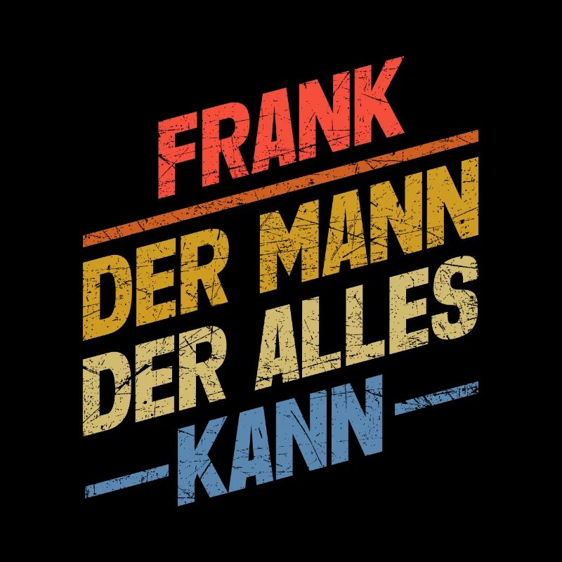 Frank Der Mann Der Alles Kann Vorname Frank