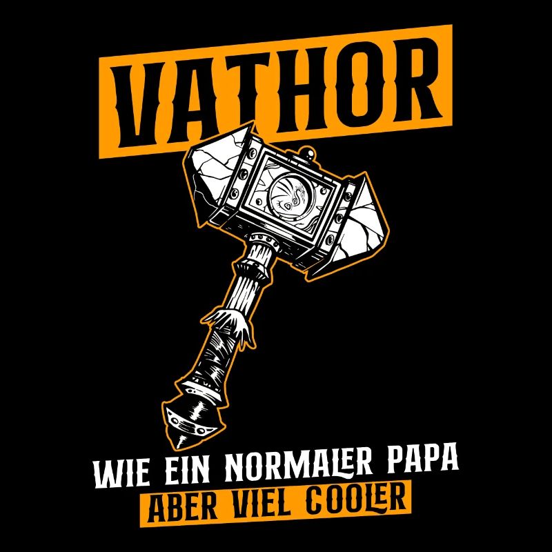 VATHOR Wie Ein Normaler Papa Aber Viel Cooler
