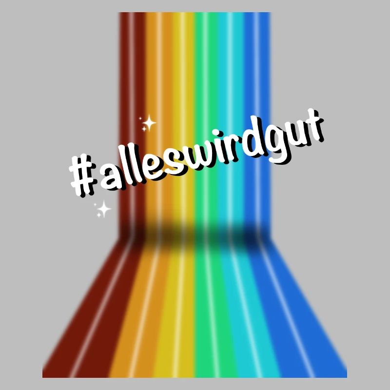 #alleswirdgut Everything Will Be Fine Saying Statement