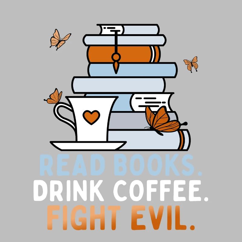 Reading books, drinking coffee, fighting evil