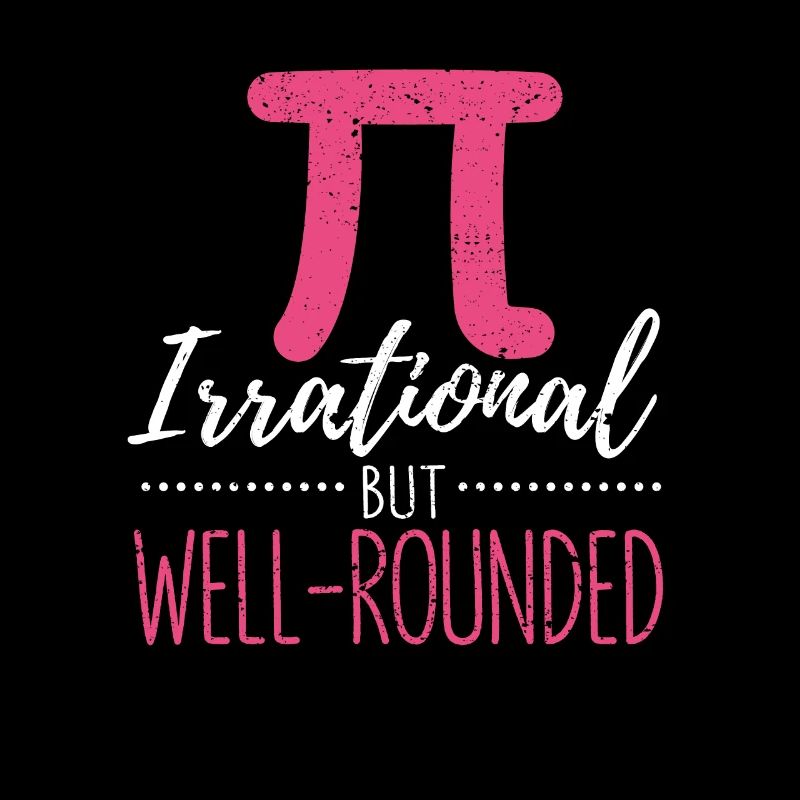Pi Day Irrationnel mais fan de maths bien équilibré