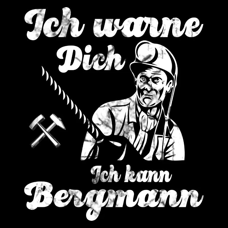 Bergbau Ich kann Bergmann