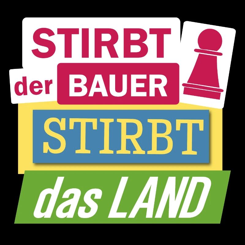 Stirbt der Bauer stirbt das Land Bauernprotest