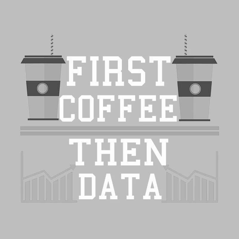 Computer Humor Frist Kaffee dann Datenprogrammierer