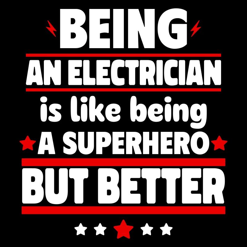 Elektriker sein ist besser als ein Held