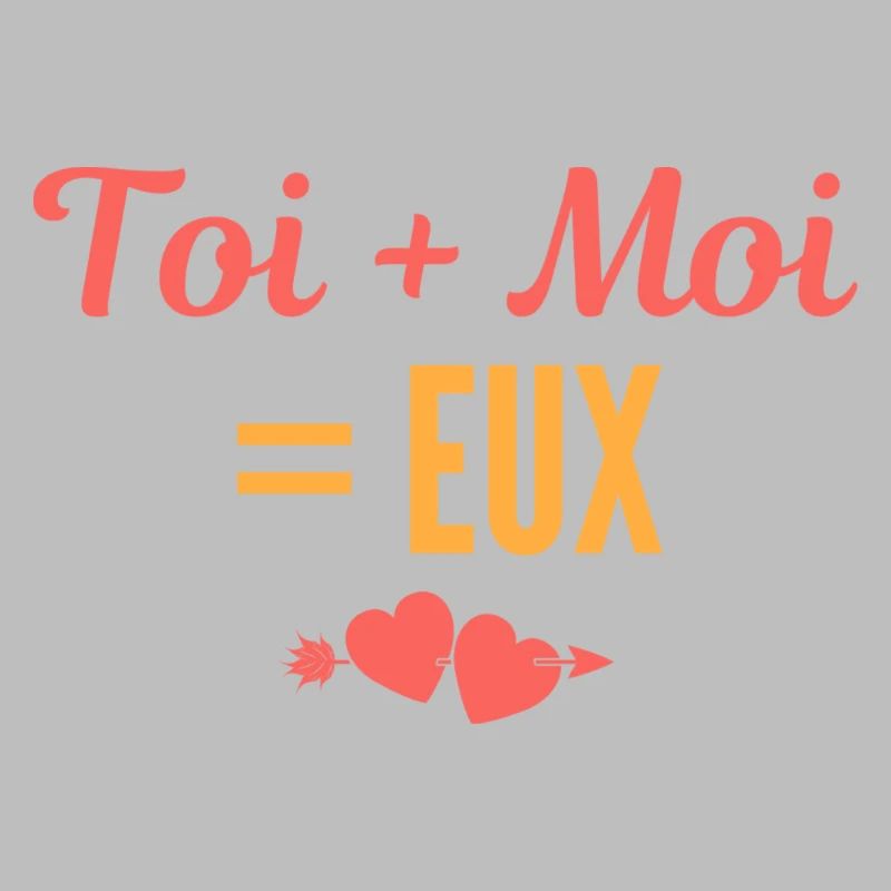 Toi + Moi = Eux