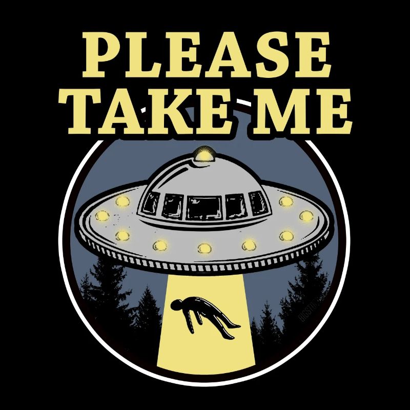 PLEASE TAKE ME