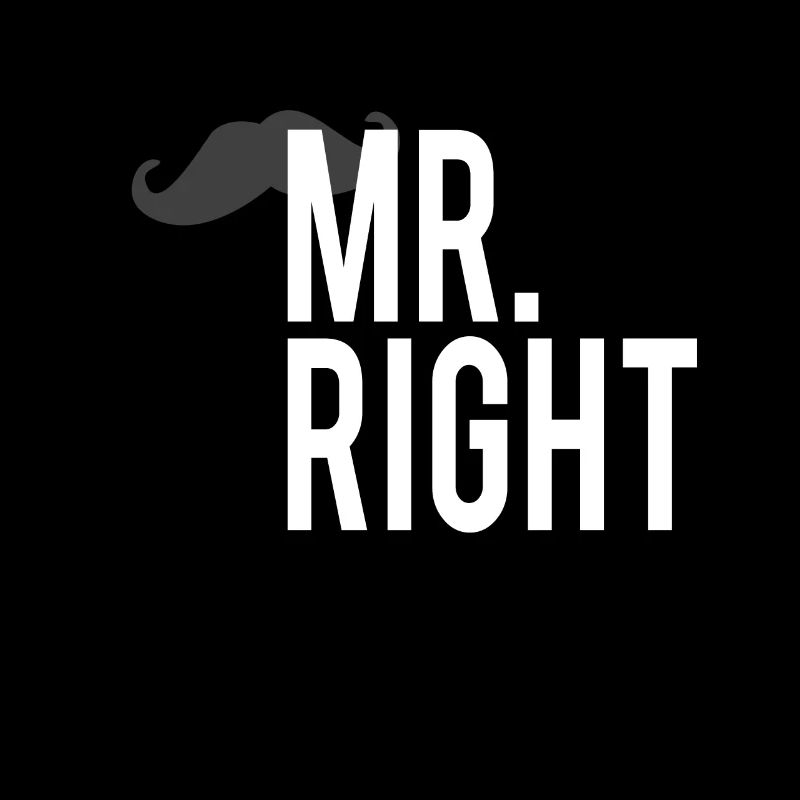 Mr. Right and Mrs. Always Right Couple Design