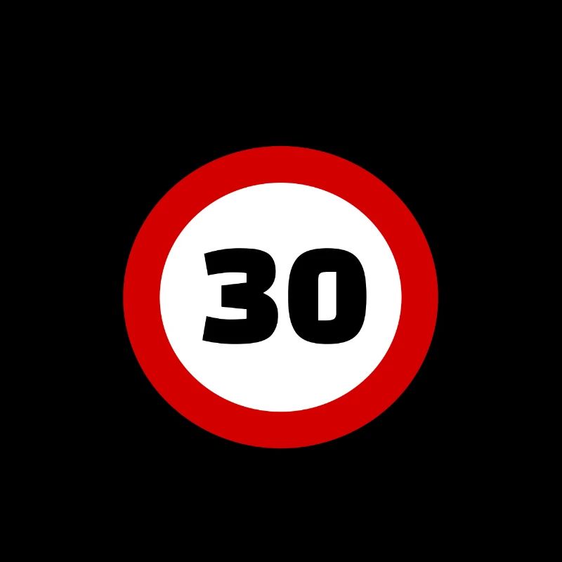 Willkommen in der 30 er Zone Geburtstag