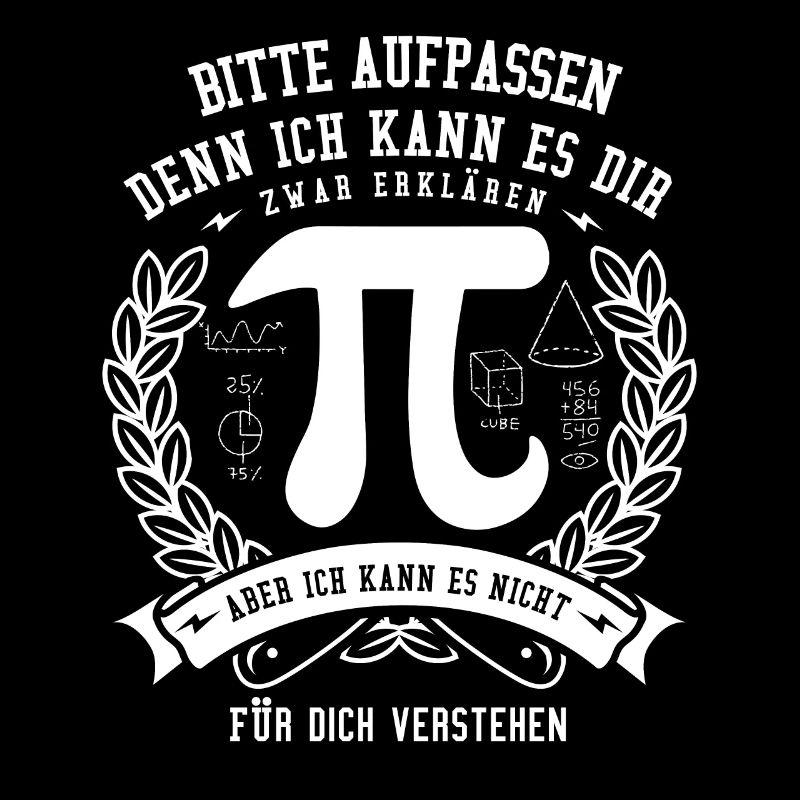Mathématiques Shirt · Mathématiciens · S’il vous plaît, faites attention