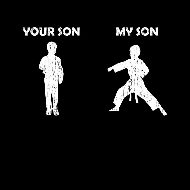 Karate Dad Daddy My son's gift