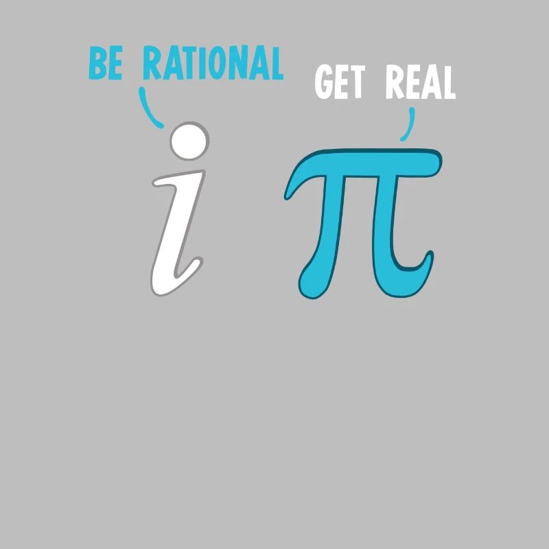 Soyez rationnel Get Real Fun Math Math Joke Stats Pun