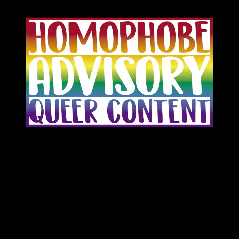 Homophobe Advisory Queer Content