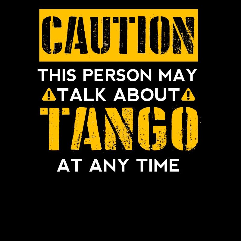 CAUTION - Tango Fan