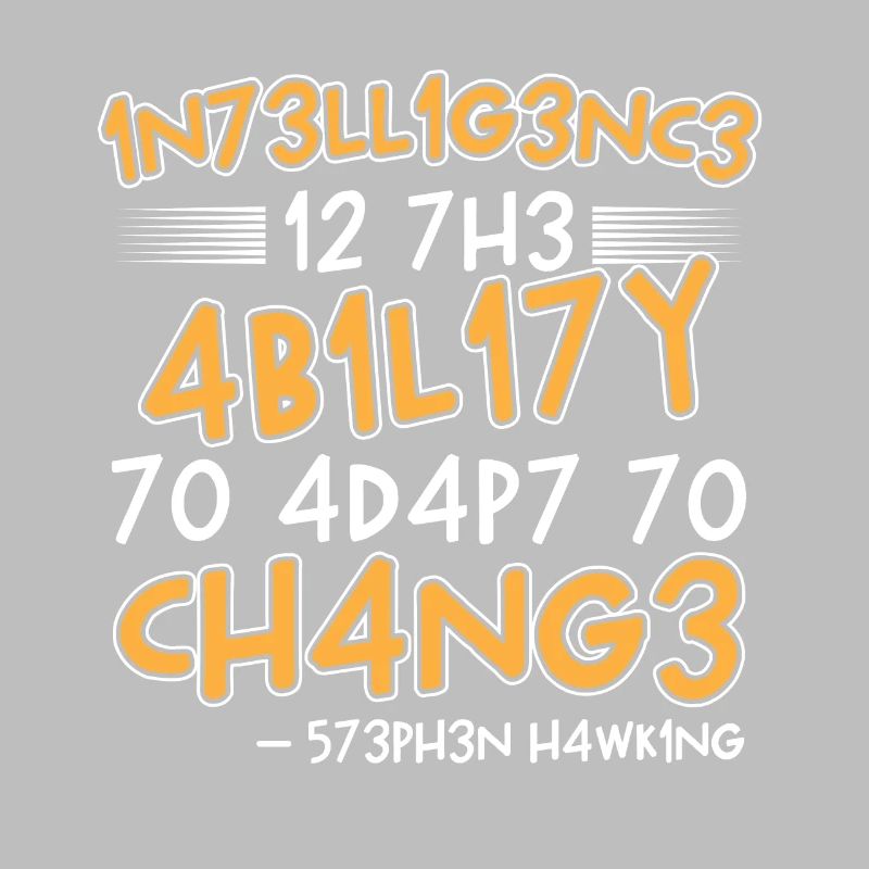 Intelligence Is The Ability hawking gift