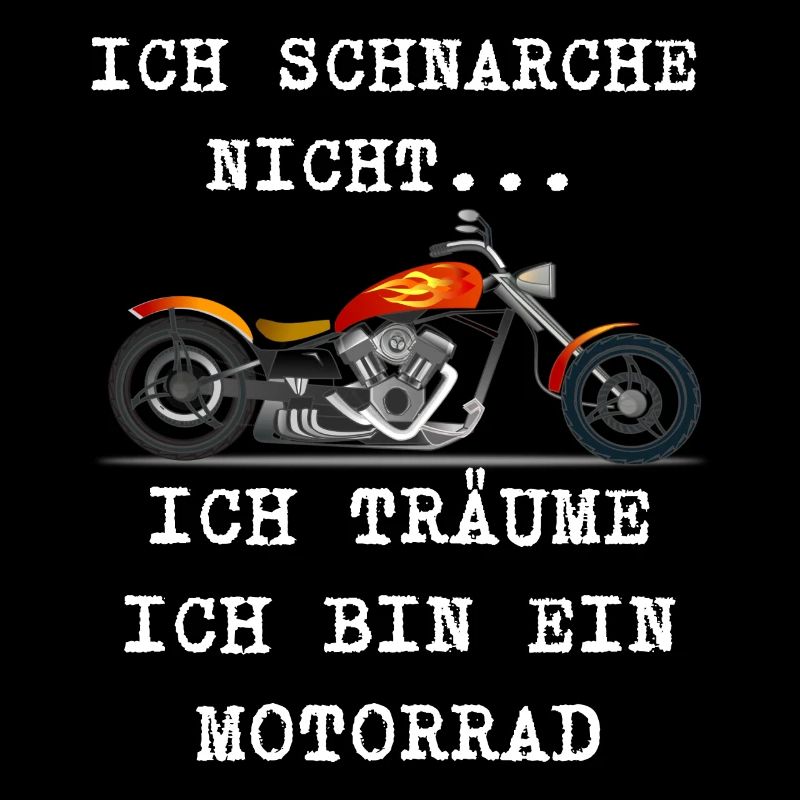 Ich schnarche nicht ich träume ich bin Motorrad