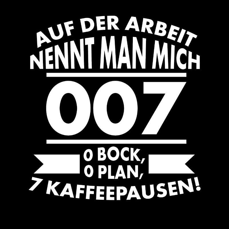 Arbeit Unternehmen Spruch, Plan, Bock Kaffeepause