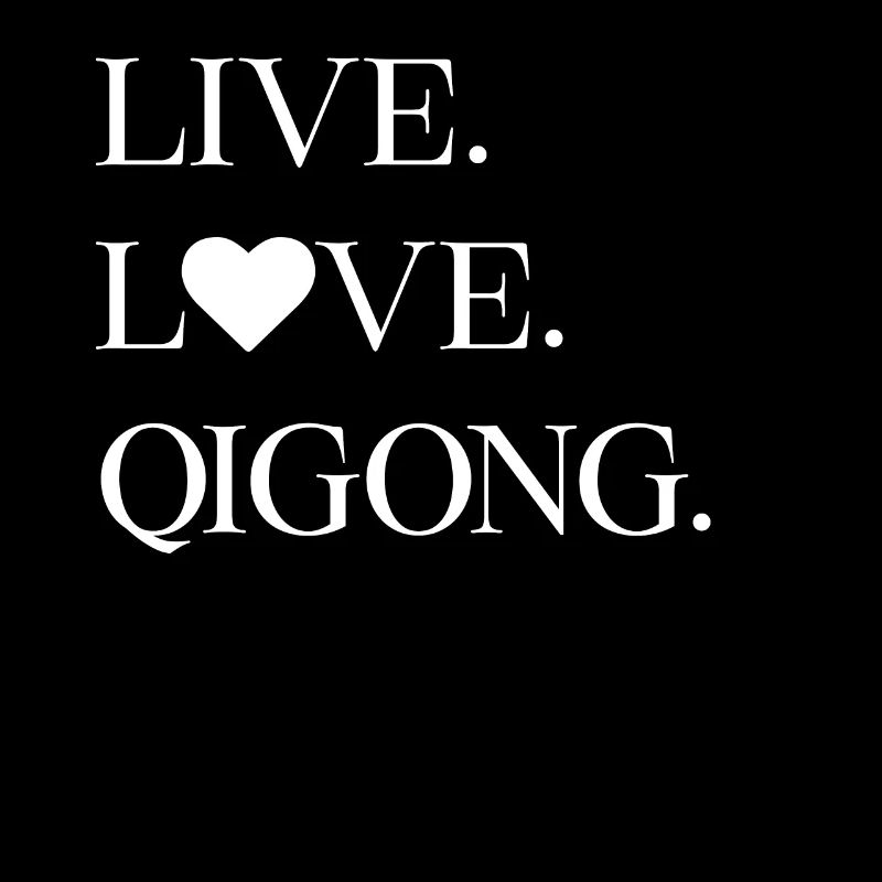 Lebe. Liebe. Qigong.