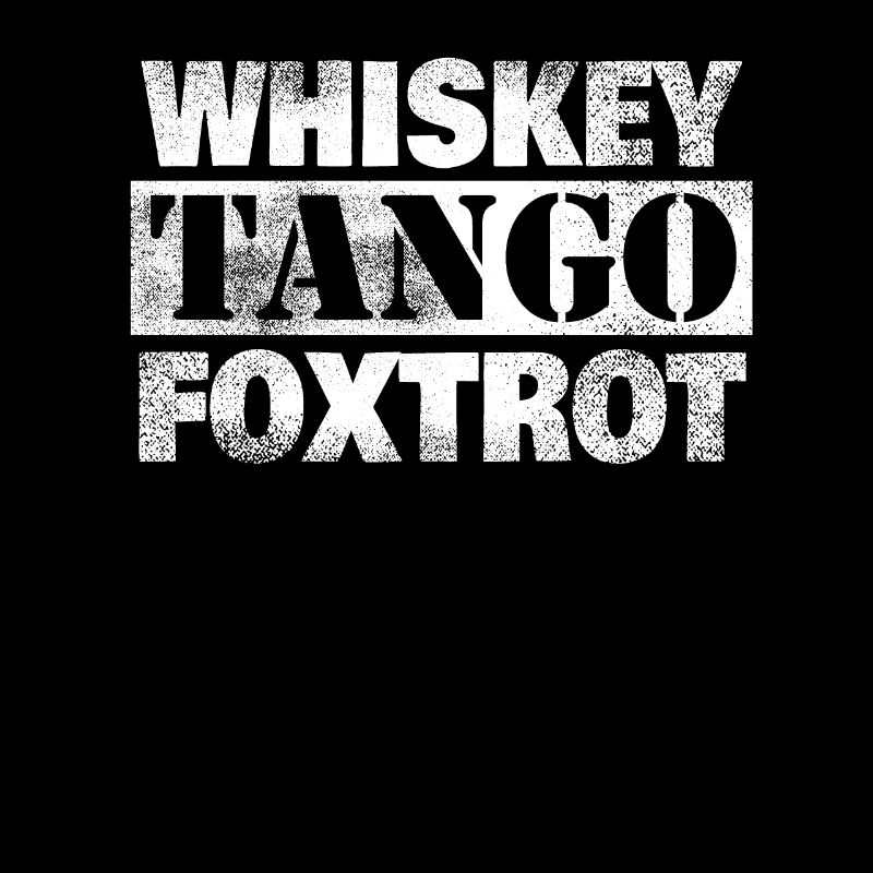 WTF Whiskey Tango Foxtrot Qu'est-ce que le cadeau Putain