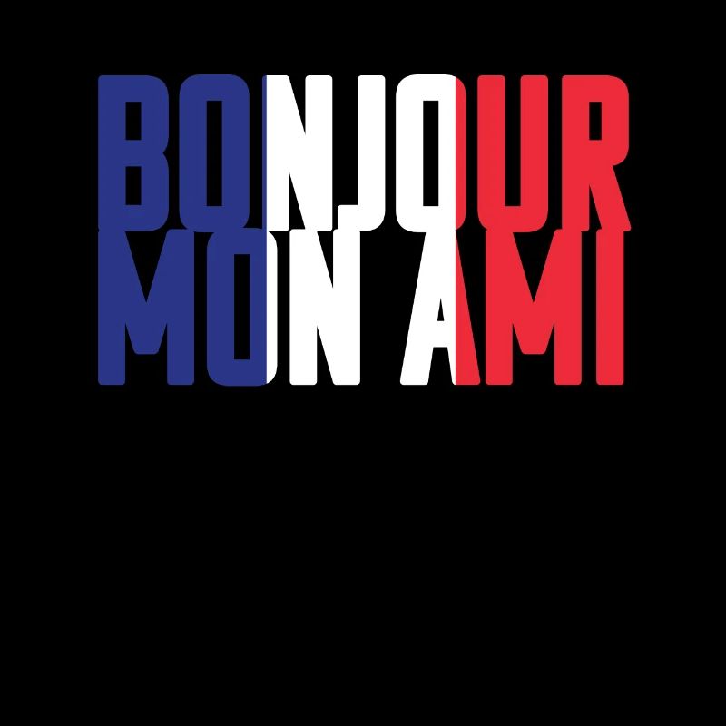 French Words - Bonjour Mon Ami