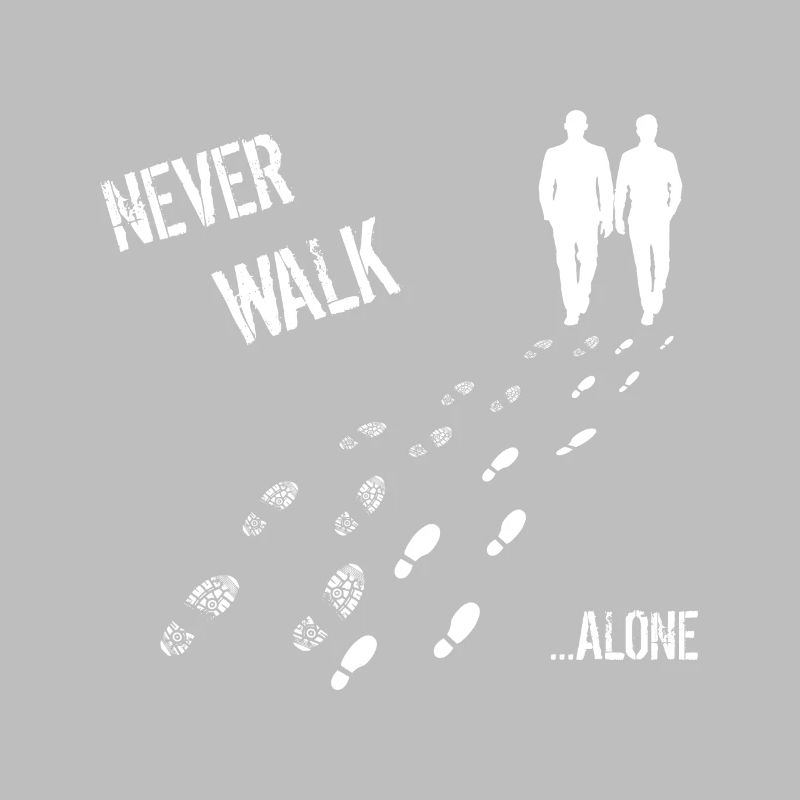 Never Walk alone Mann & Mann