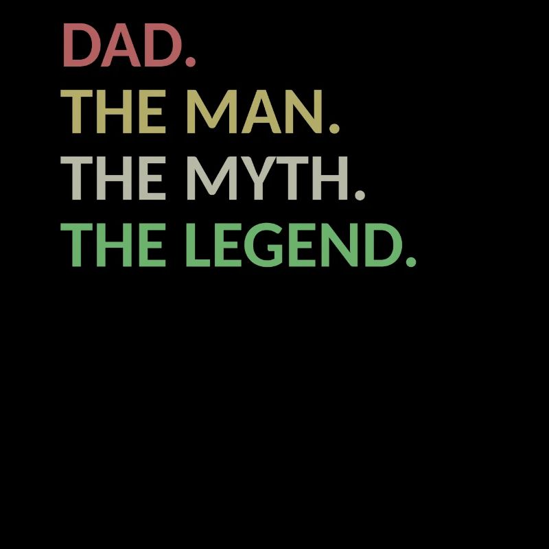 Dad Man Myth Legend