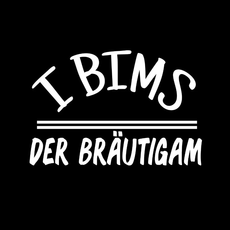 I BIMS DER BRÄUTIGAM