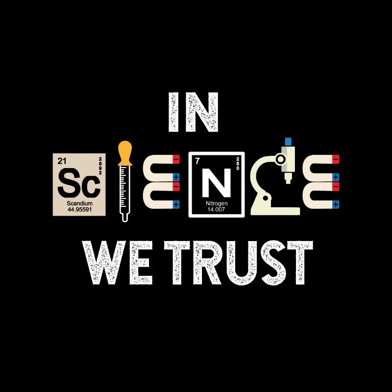 In Science We Trust Logo Lustiger Spruch Chemie