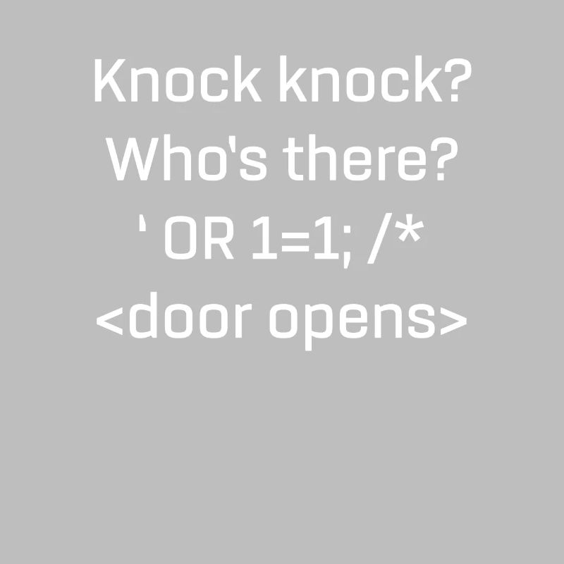 Lustiges SQL-Produkt SQL Injection Knock Knock Joke