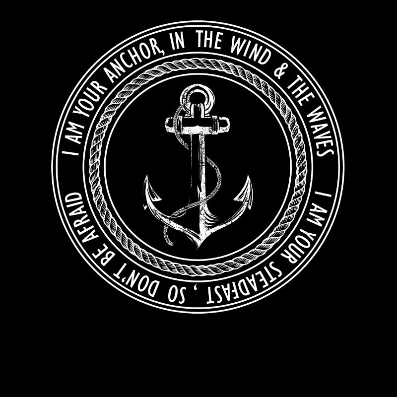 I am your anchor