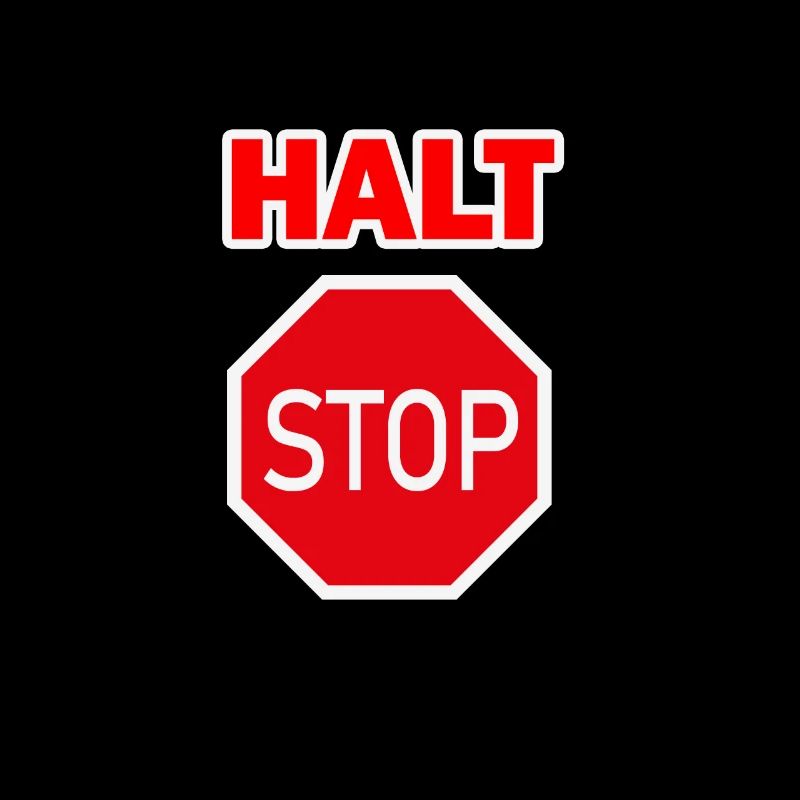 Halt Stop!