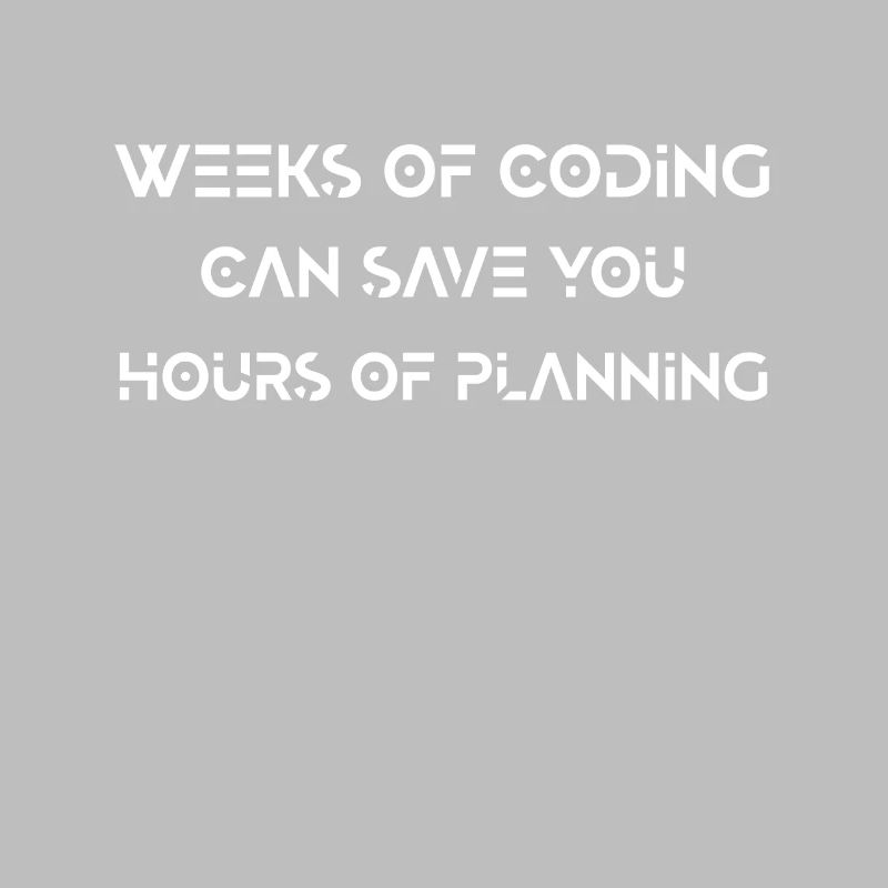 Funny Programmer Coding Planning Programming