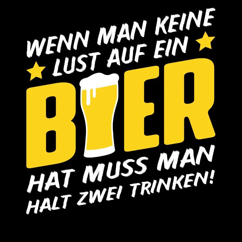 Wen man keine Lust auf ein Bier hat muss man halt2