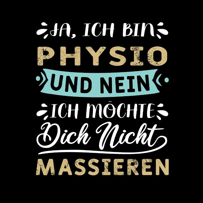 Ja ich bin Physio und nein ich massiere nicht