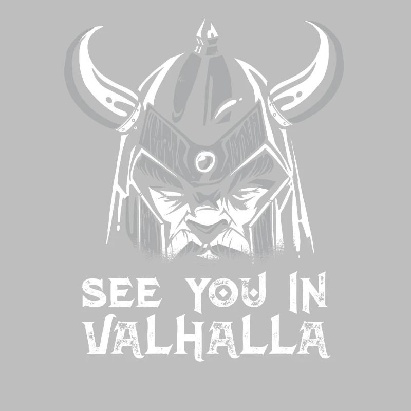 See You In Valhalla Wikinger Walhalla