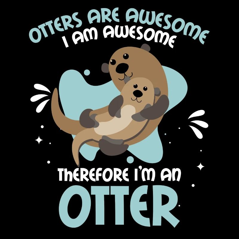 Hilarious Otters Are Awesome Gift design 4 Otter