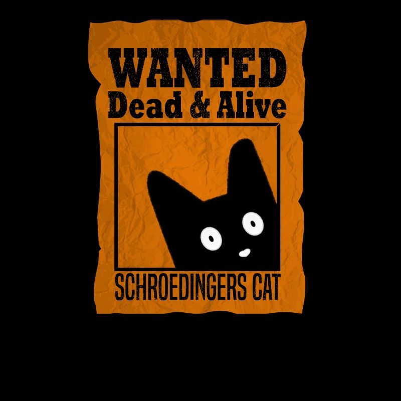Wanted Dead And Alive Le chat de Schroedinger