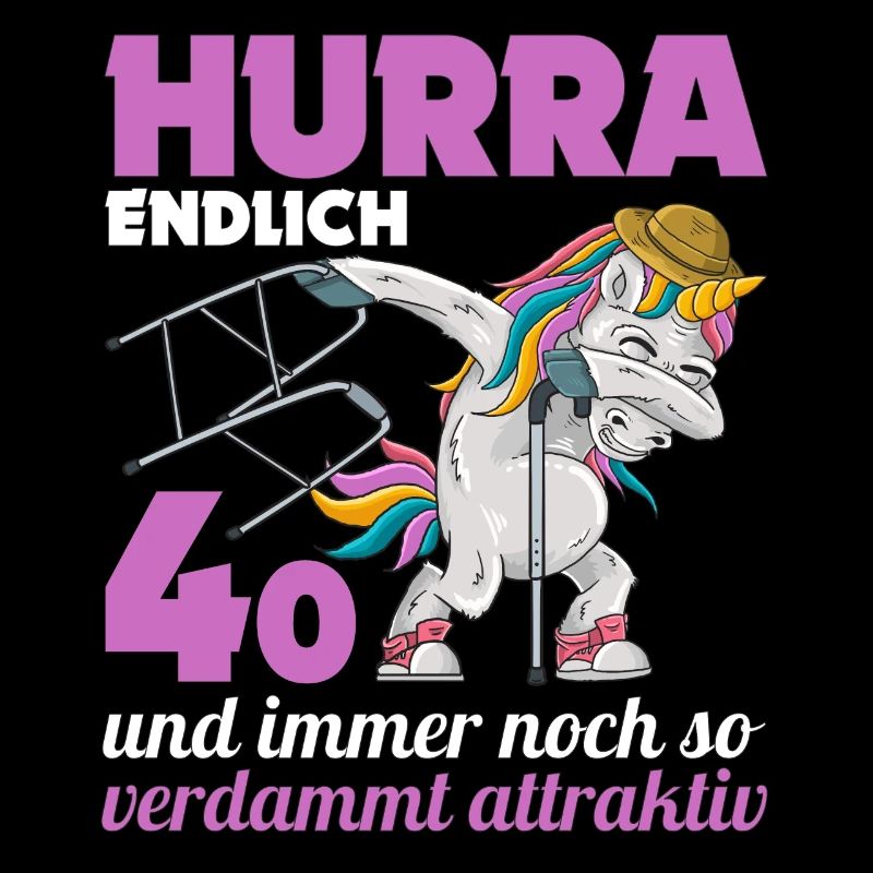 40. Geburtstag 40 Jahre Einhorn mit Rollator Stock