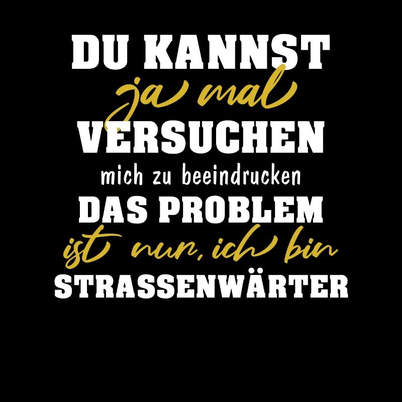 Straßenwärter Straßenbauer Geschenk