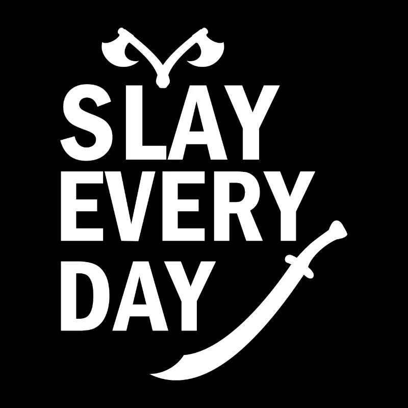 Slay Every Day Gamer RPG Geschenk