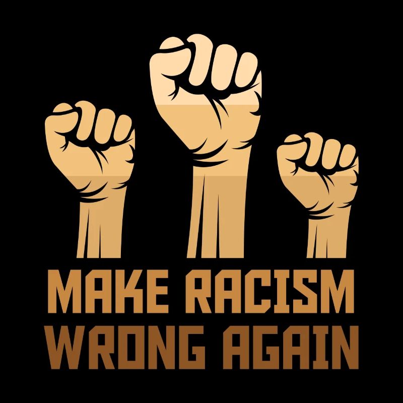 Black Make Racism Wrong Again