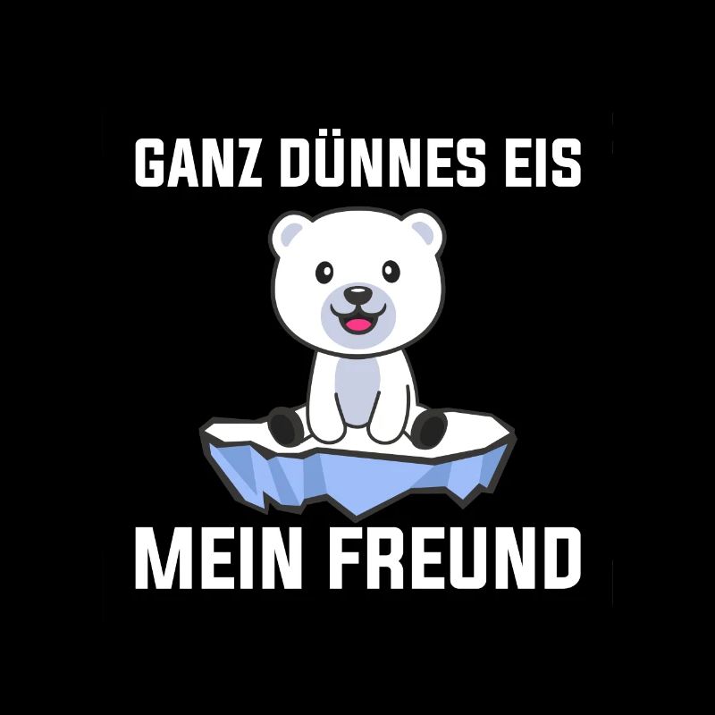 Eisbär Lustiger Spruch: Ganz Dünnes Eis Geschenk