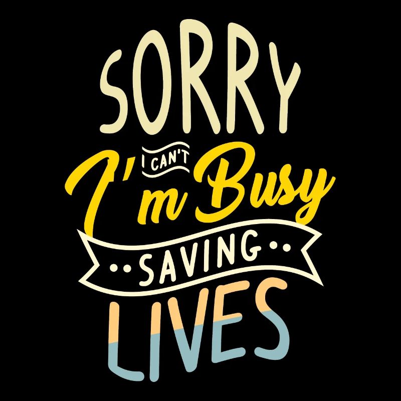 Diligently saving lives Irony Paramedic EMT