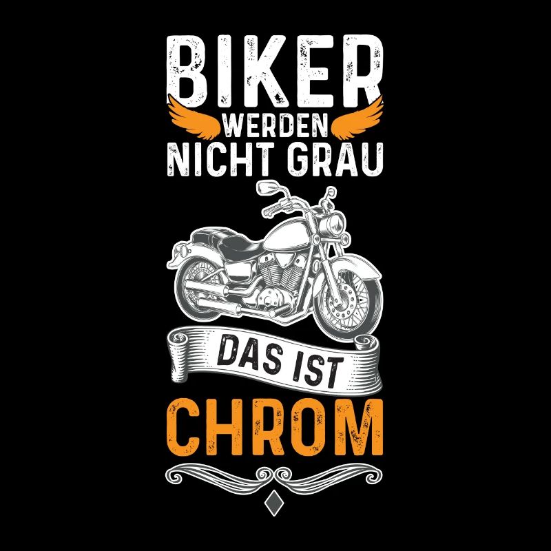 Biker werden nicht Grau sondern Chrom Motorrad