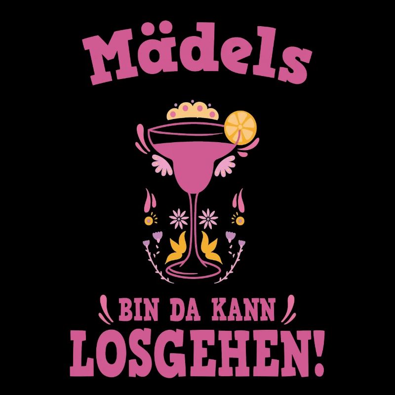 Mädels Bin Da Kann Losgehen Statement Sarkasmus