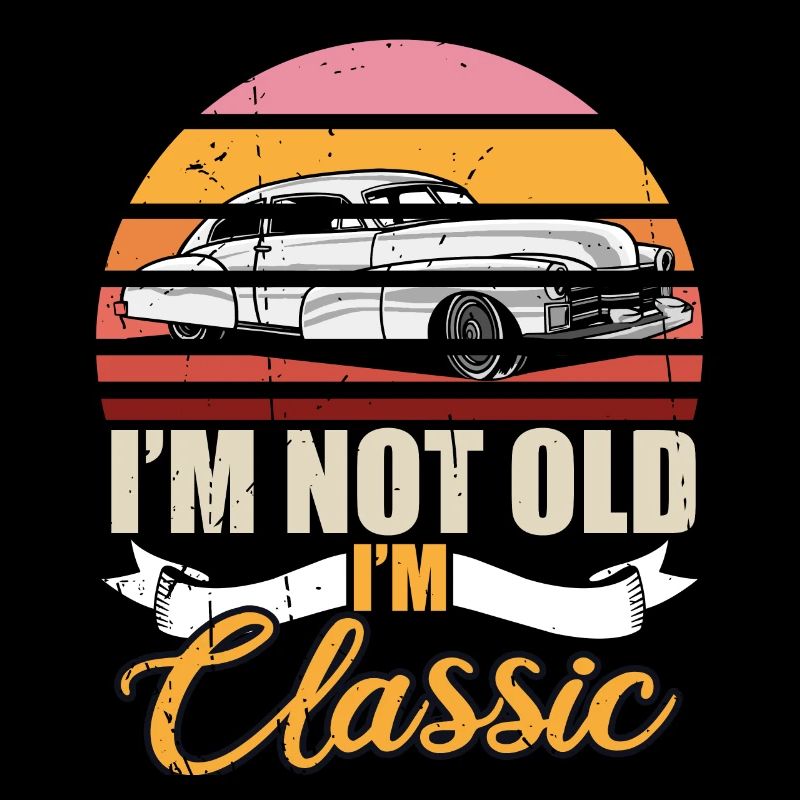 I´m Not Old I´m Classic